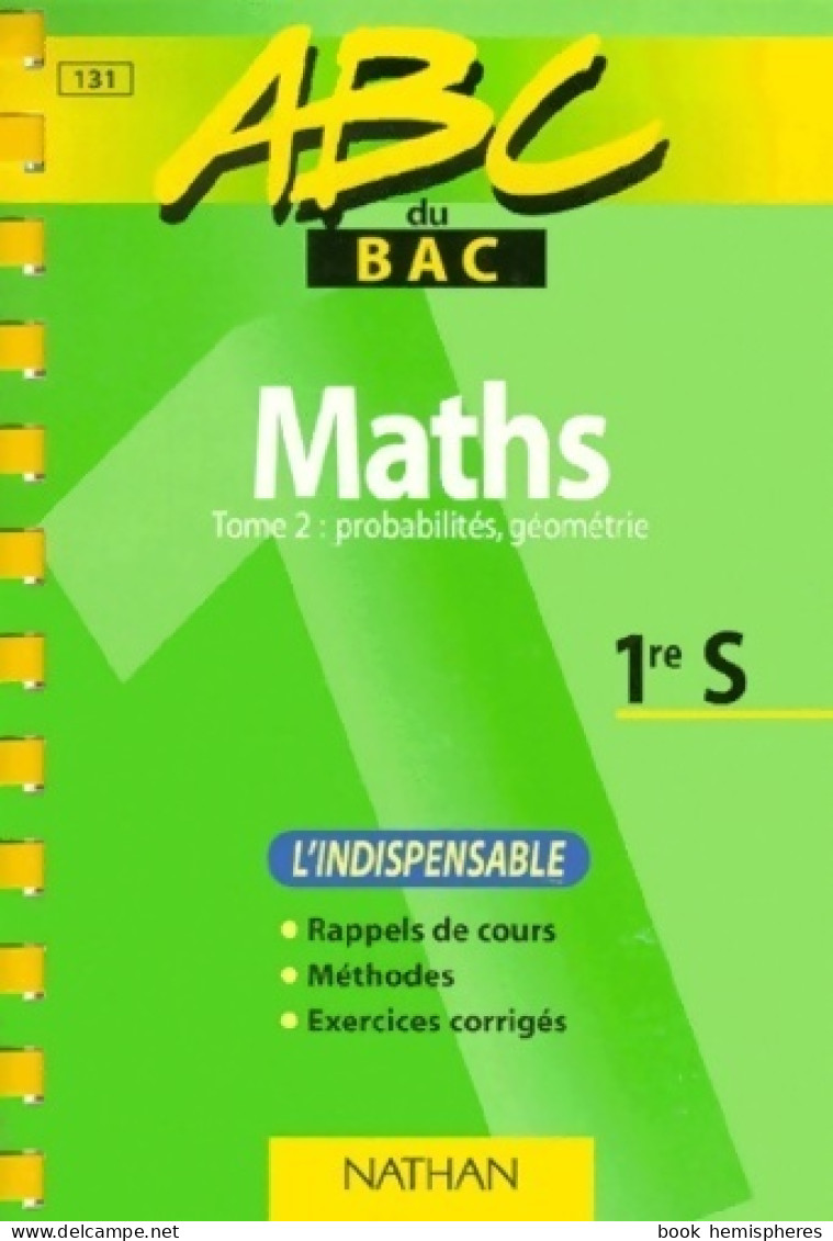 Maths 1ère S Tome II : Probabilités Géométrie (1999) De Eve Roudneff - 12-18 Jaar