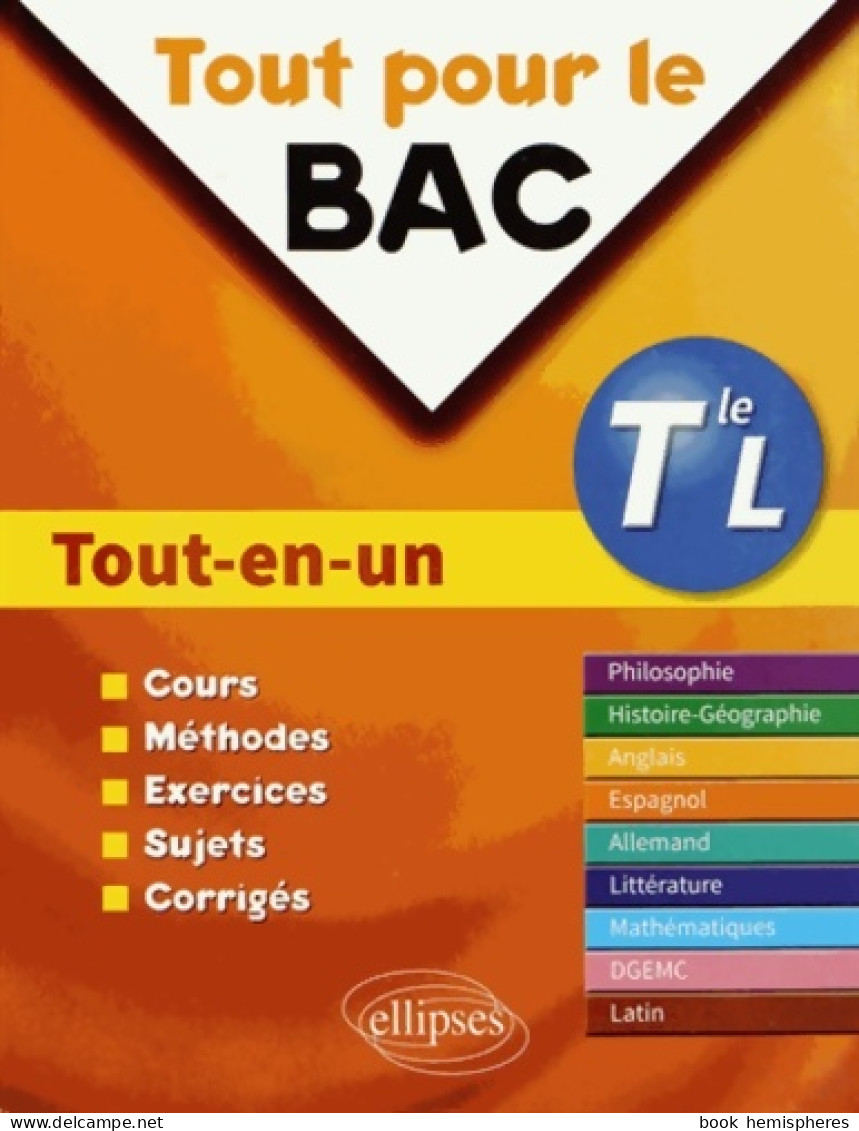 Tout Pour Le Bac Tout-en-un Terminale L (2014) De Eric Janin - 12-18 Jaar