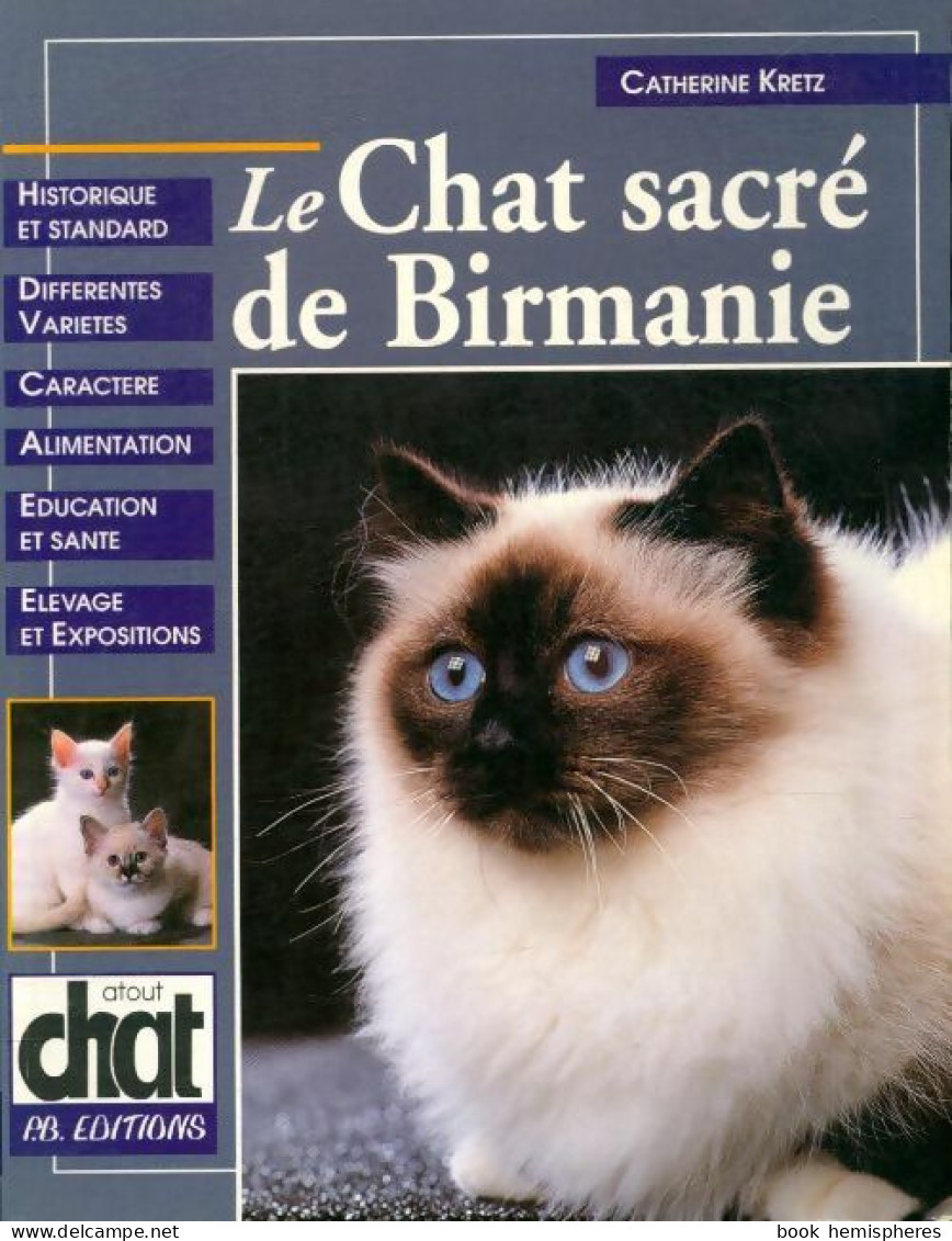 Le Chat Sacré De Birmanie (1998) De Catherine Kretz - Animaux