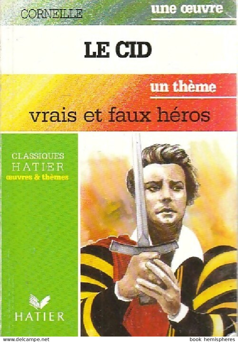 Le Cid (1993) De Pierre Corneille - Autres & Non Classés