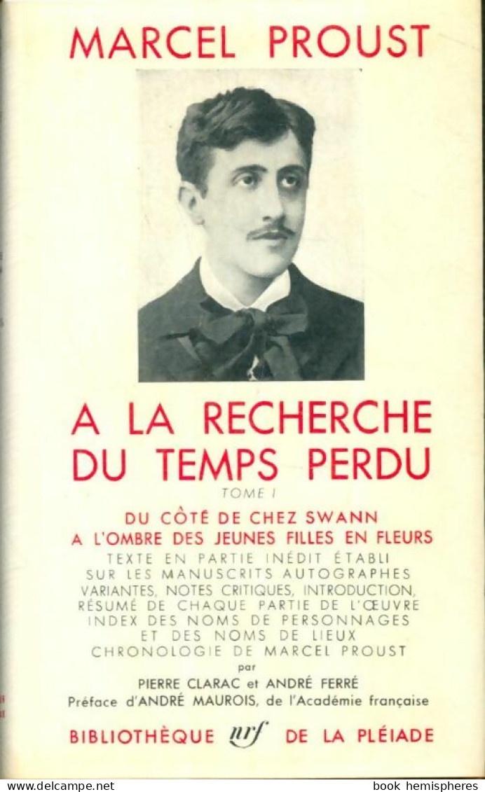 A La Recherche Du Temps Perdu Tome I : Du Côté De Chez Swann / A L'ombre Des Jeunes Filles En Fleurs ( - Auteurs Classiques