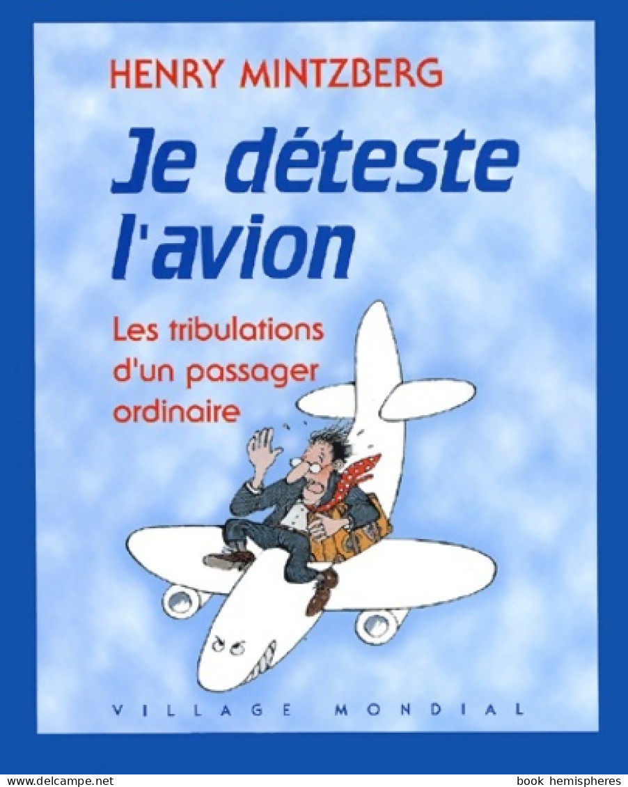 Je Déteste L'avion (2001) De Henry Mintzberg - Economie