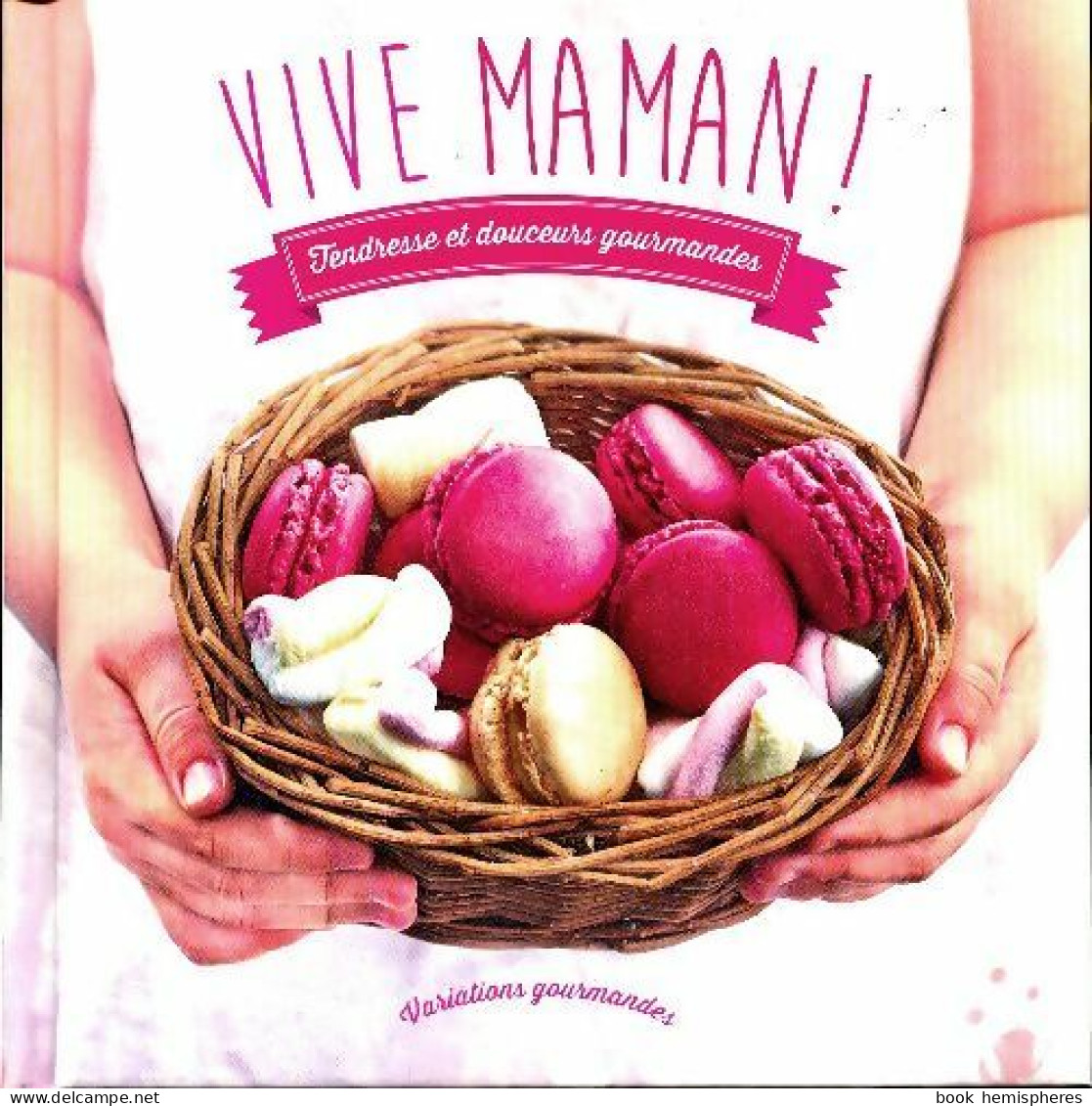 Vive Maman (2014) De Collectif - Gastronomie