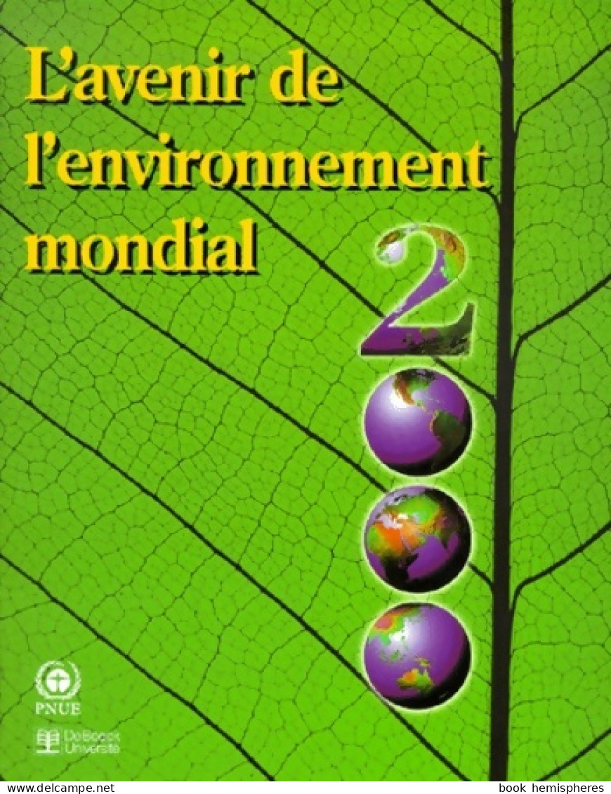 L'avenir De L'environnement Mondial 2000 (2000) De Collectif - Natur