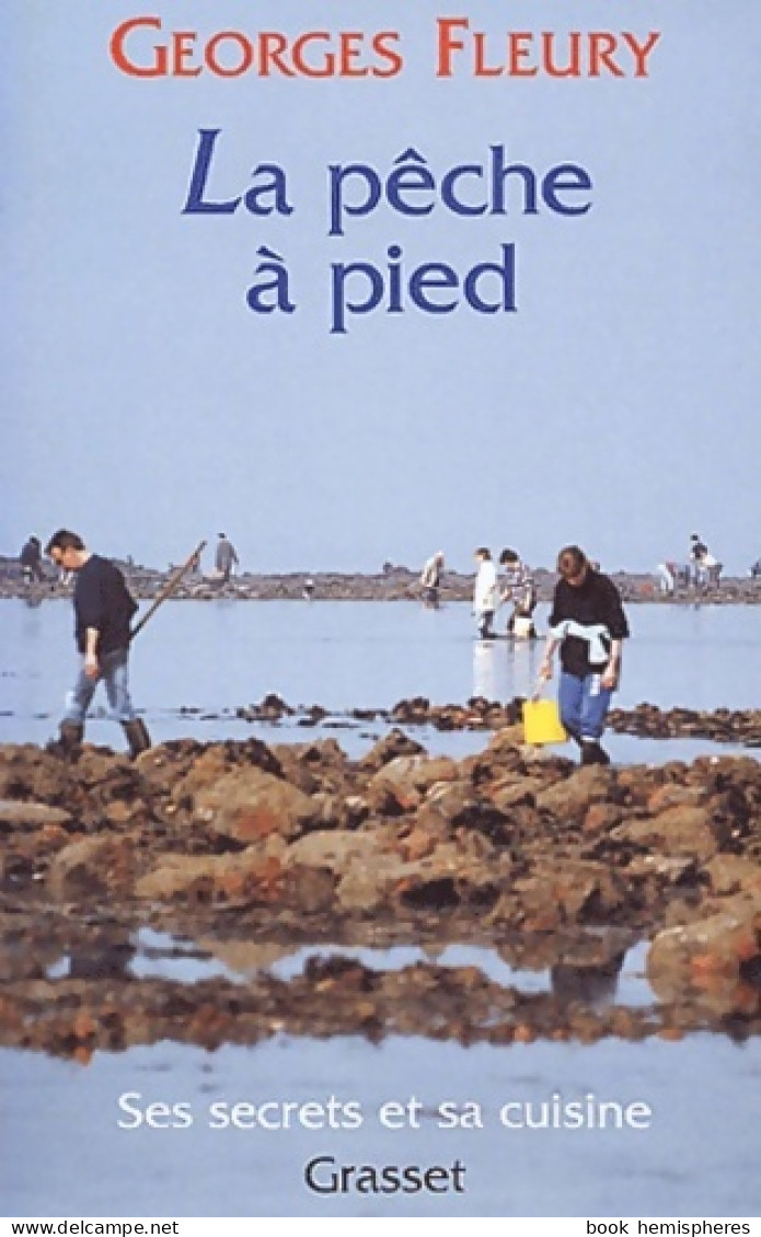 La Pêche à Pied (1997) De Georges Fleury - Fischen + Jagen