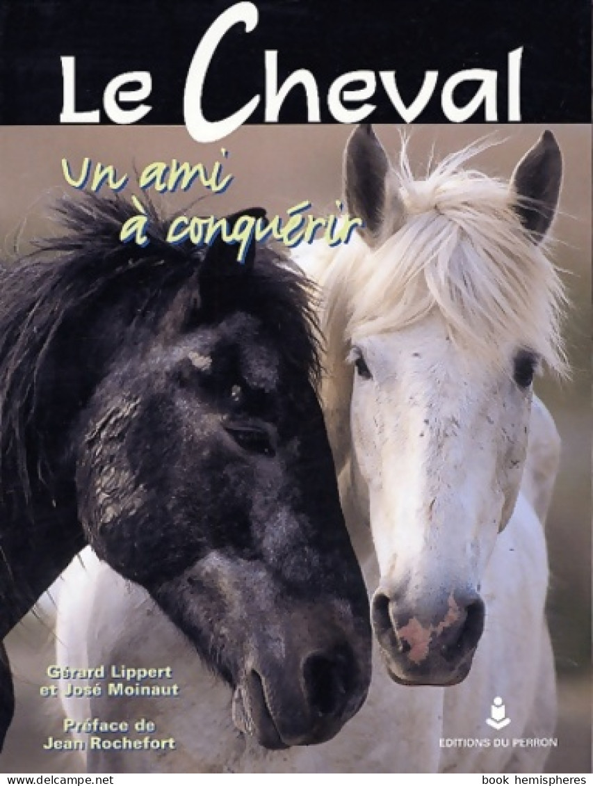 Le Cheval : Un Ami à Conquérir (2003) De Gérard Lippert - Sport