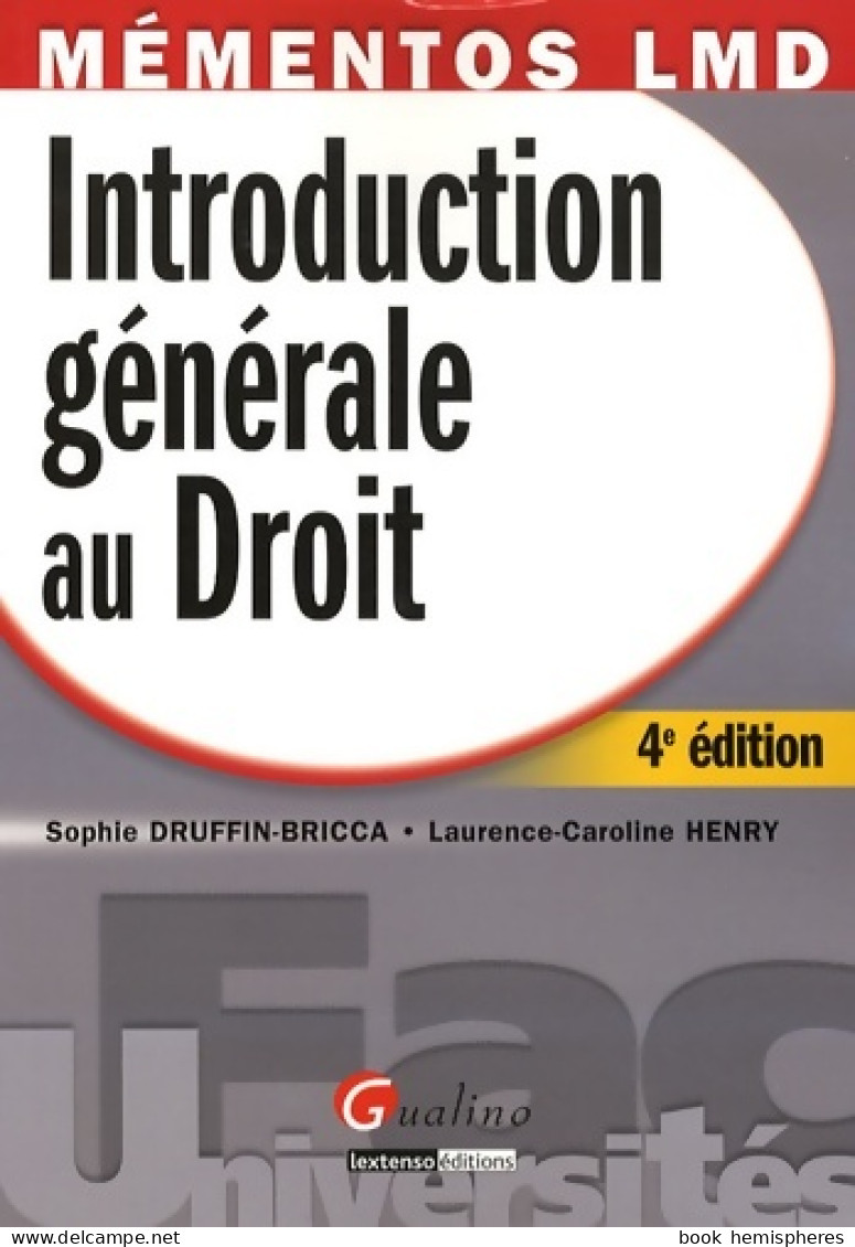 Introduction Générale Au Droit (2009) De Sophie Druffin-Bricca - Droit