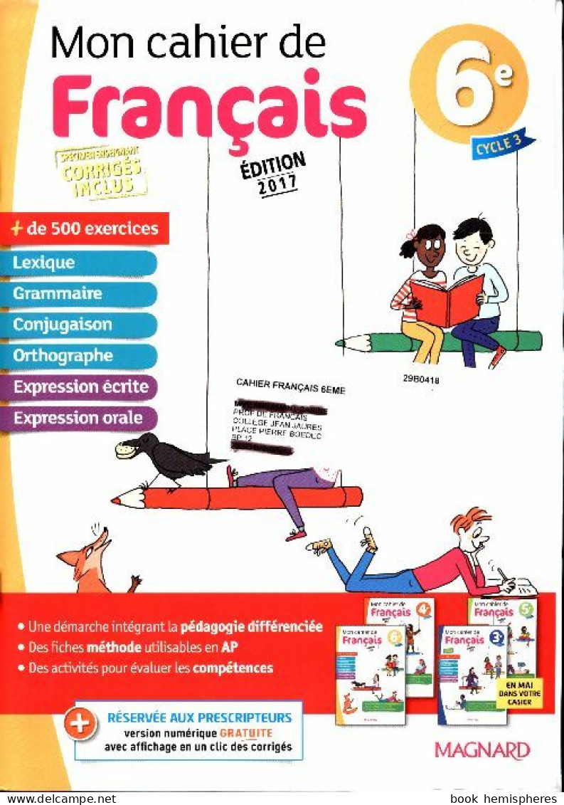 Mon Cahier De Français 6e. Version Corrigée Pour L'enseignant 2017 (2017) De Collectif - 6-12 Anni