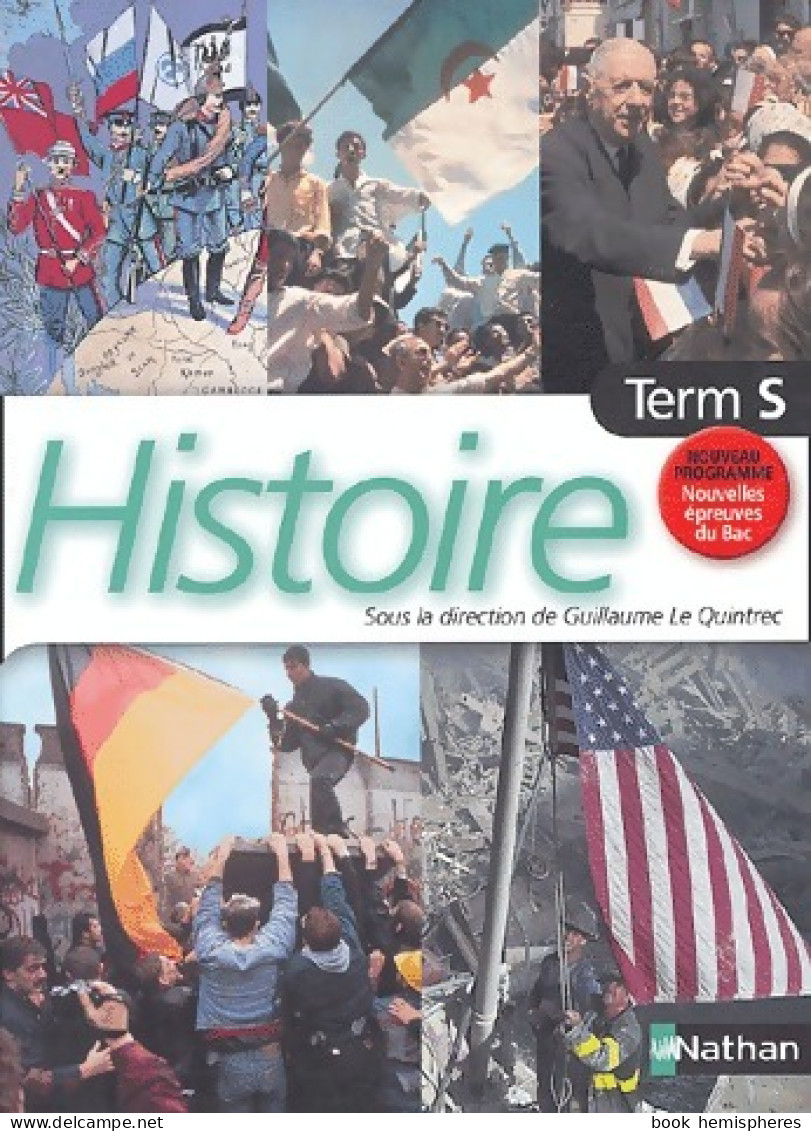 Histoire Terminale S (2004) De Guillaume Le Quintrec - 12-18 Jahre