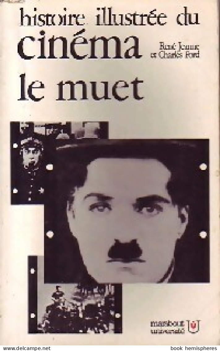 Histoire Illustrée Du Cinéma Tome I : Le Cinéma Muet (1895-1930) (1981) De Charles Jeanne - Cinéma / TV