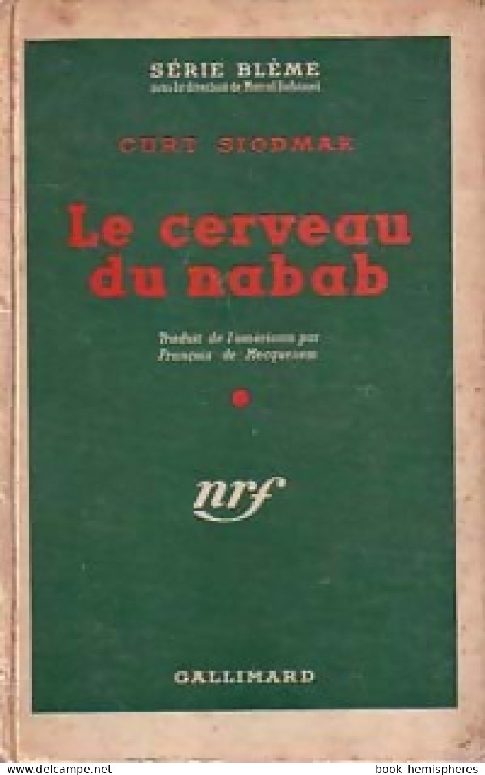 Le Cerveau Du Nabab (1949) De Curt Siodmak - Other & Unclassified