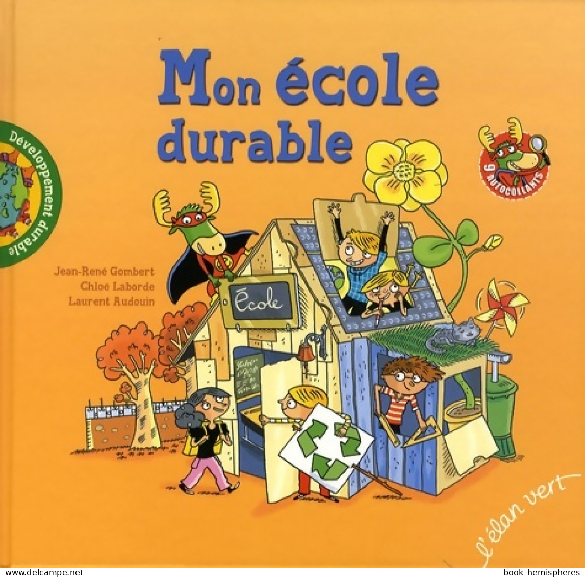 MON école DURABLE (2009) De Chloé Laborde - Dieren