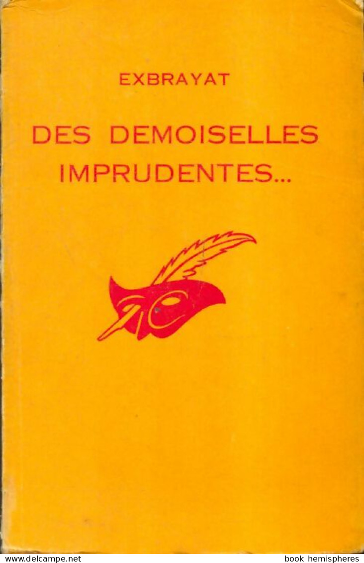 Des Demoiselles Imprudentes (1964) De Charles Exbrayat - Autres & Non Classés