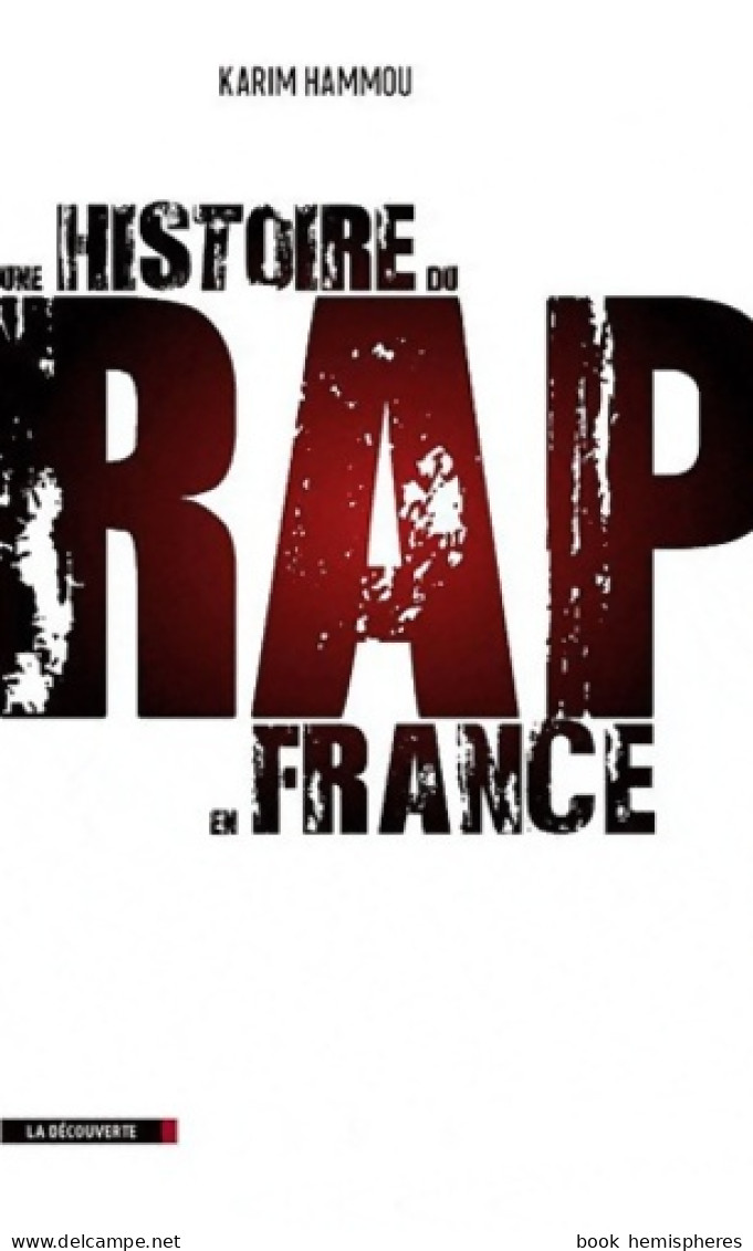 UNE HISTOIRE DU RAP EN France (2012) De KARIM HAMMOU - Musik