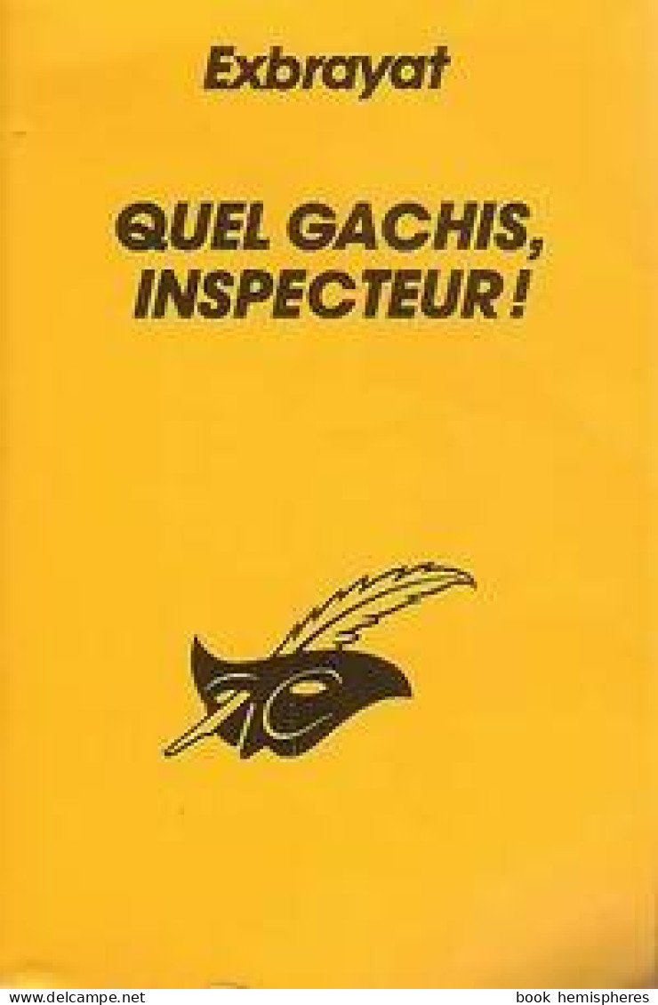 Quel Gâchis, Inspecteur ! (1983) De Charles Exbrayat - Autres & Non Classés