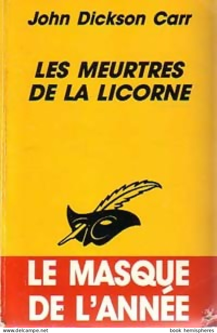 Les Meurtres De La Licorne (1991) De John Dickson Carr - Autres & Non Classés