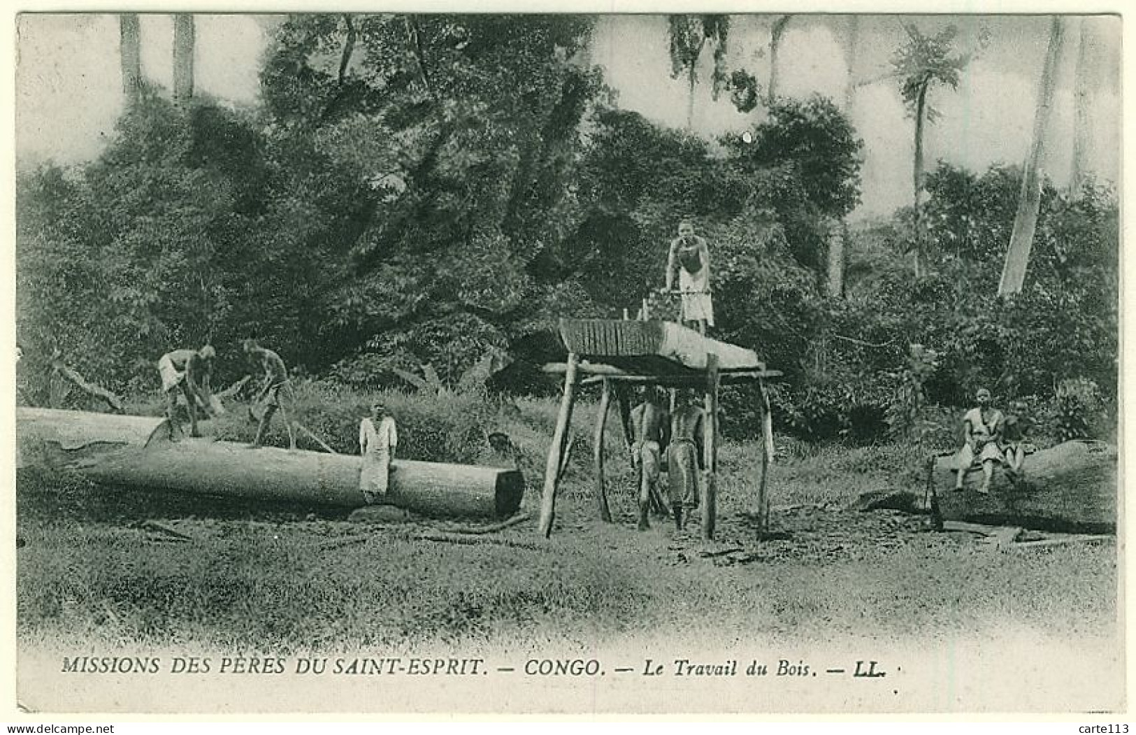 0 - T9615CPA - CONGO - Le Travail Du Bois - Très Bon état - AFRIQUE - Congo Français