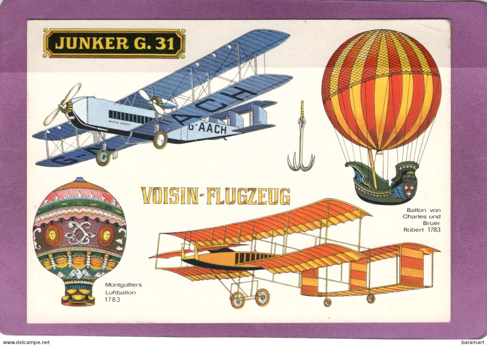Mongolfières Et Avions JUNKER G.31 & VOISIN FLUGZEUG  Montgolfiers Luftballon Ballon Von Charles Und Bruer Robert 1783 - Other & Unclassified