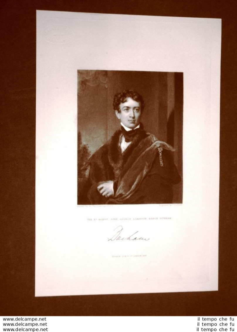 John George Lambton I° Conte Di Durham Politico Londra, 1792 – Cowes, 1840 - Antes 1900