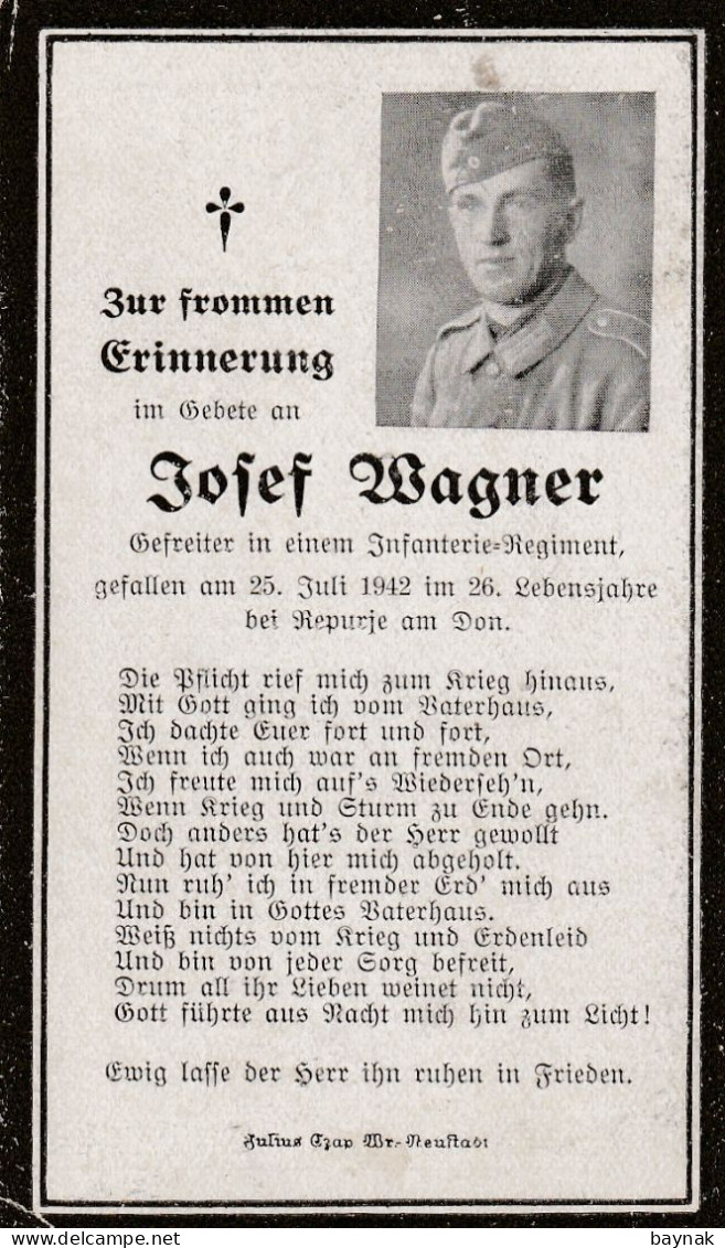 DEATH CARD  - STERBEBILD -  JOSEF WAGNER, LINZ, AUSTRIA -  GEFREITER IN  Inf    -  GEFALLEN BEI REPURJE AM DON, RUSSIA - 1939-45