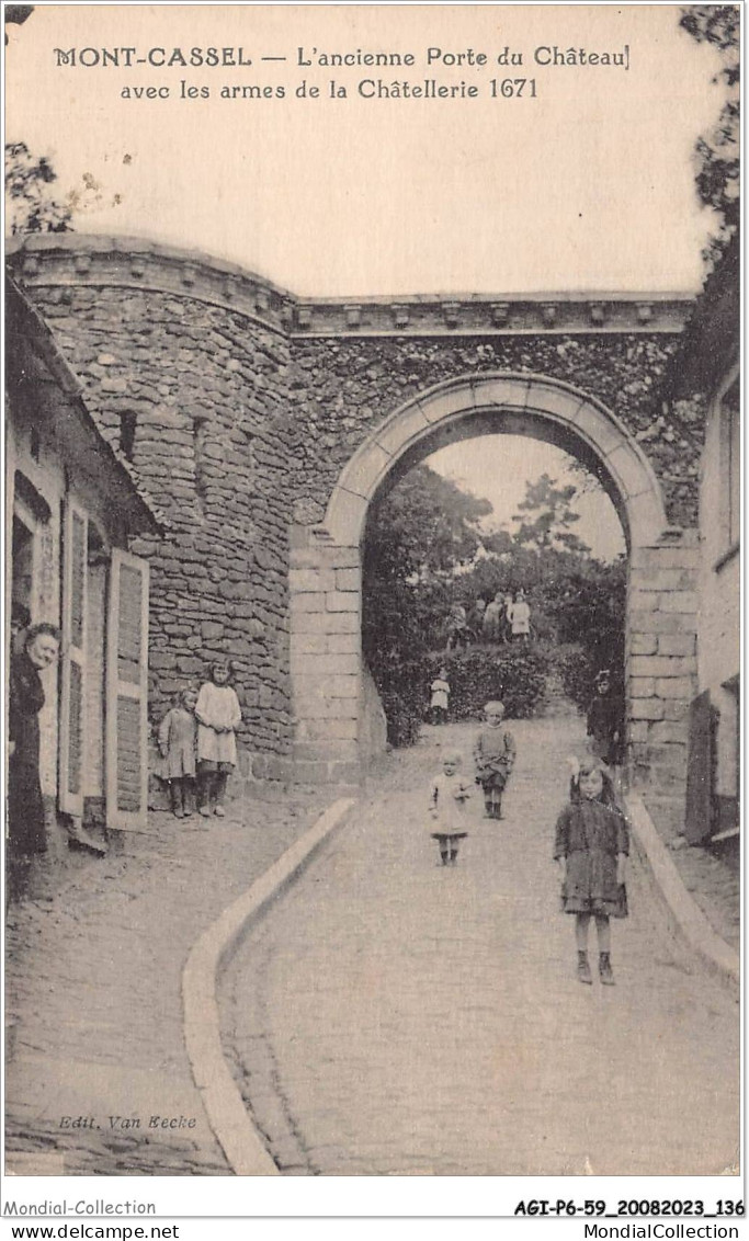 AGIP6-59-0475 - MONT-CASSEL - L'ancienne Porte Du Chateau  - Cassel