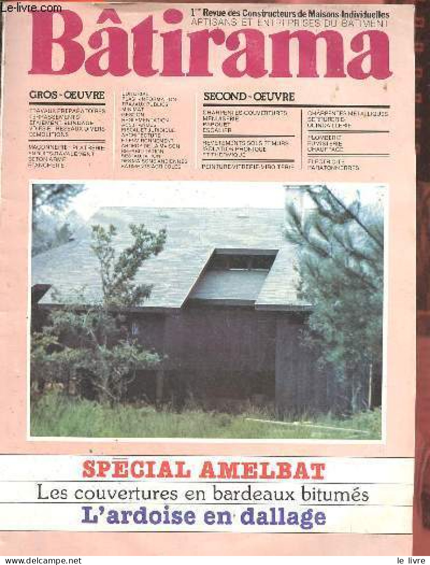 Bâtirama N°128 Novembre 1980 - L'amélioration De L'habitat Un Marché De 765 Milliards - Sondages Pour L'étude Des Sols - - Andere Magazine