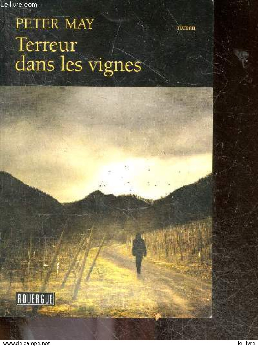 Terreur Dans Les Vignes - Roman Policier - May Peter - Bataille Ariane (traduction) - 2016 - Other & Unclassified