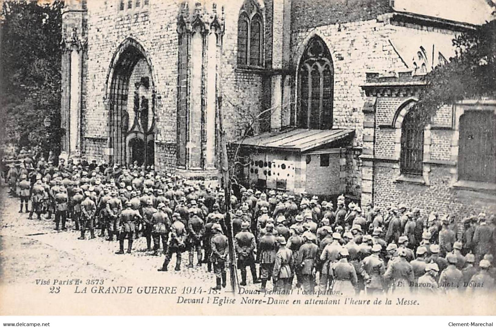 La Grande Guerre 1914 18 - DOUAI Pendant L'occupation - Devant L'Eglise Notre Dame - Très Bon état - Douai