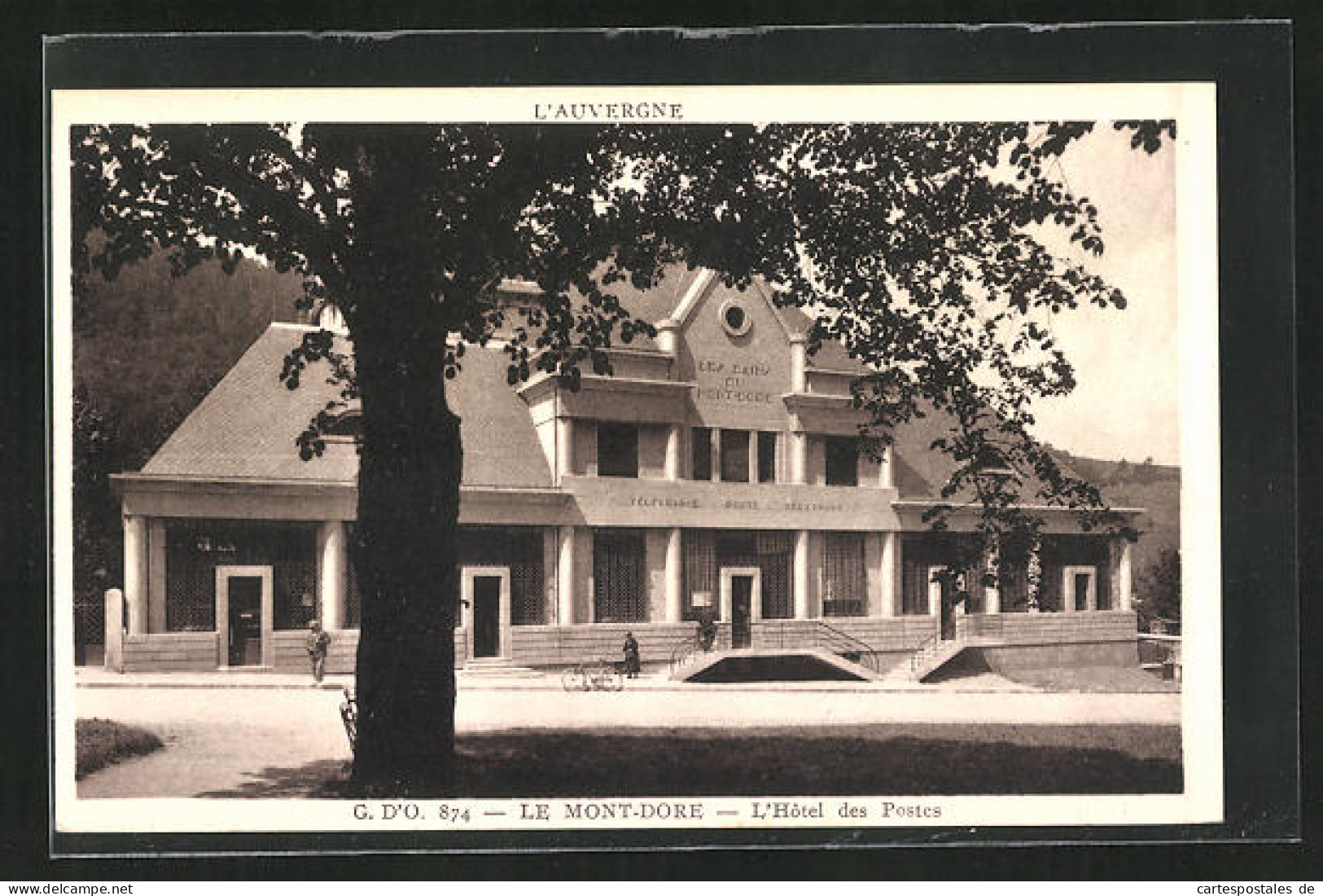 CPA Le Mont-Dore, L`Hôtel Des Postes  - Le Mont Dore