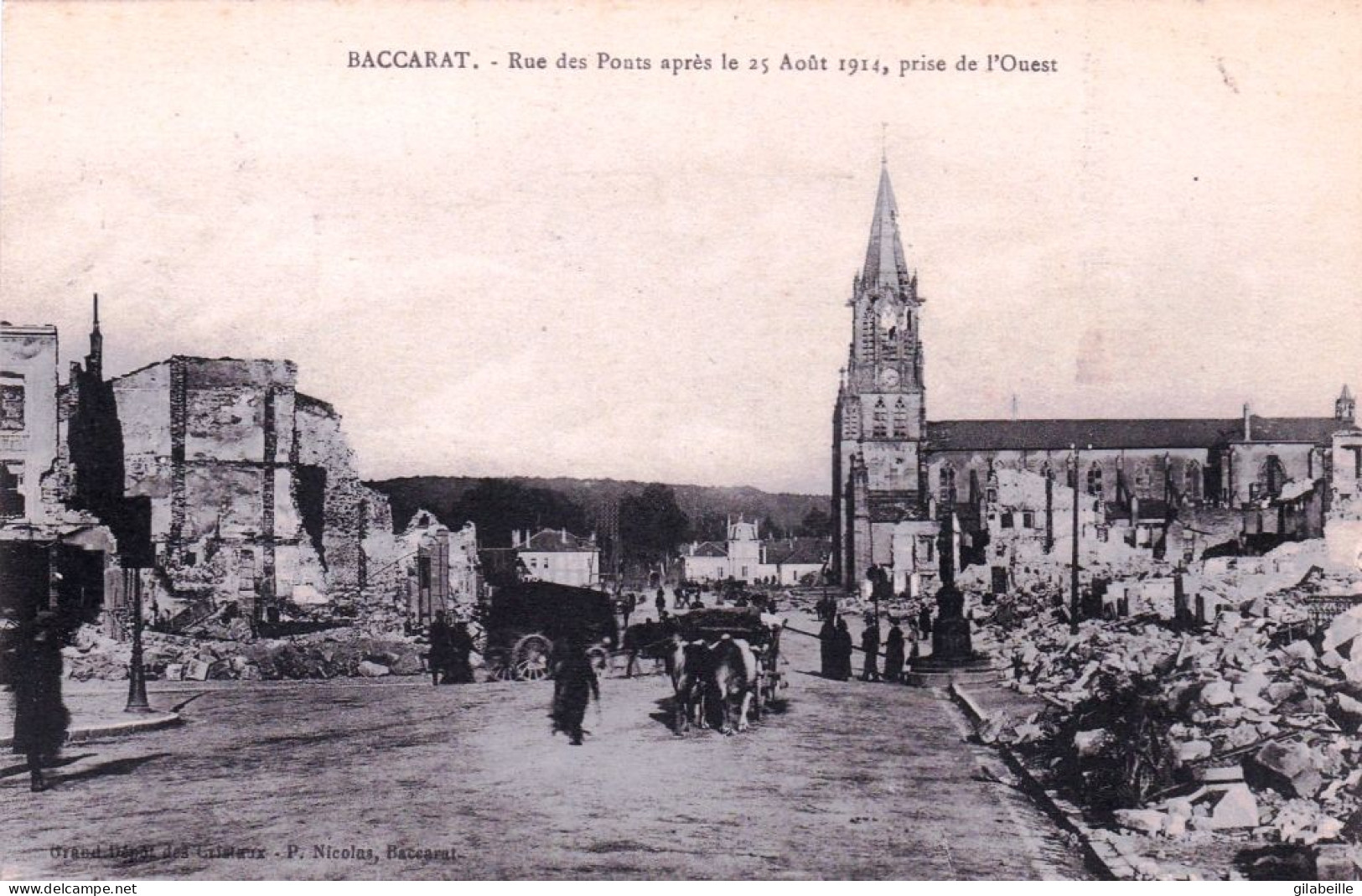 54 - Meurthe Et Moselle - BACCARAT - Rue Des Ponts Apres Le 25 Aout 1914 - Baccarat