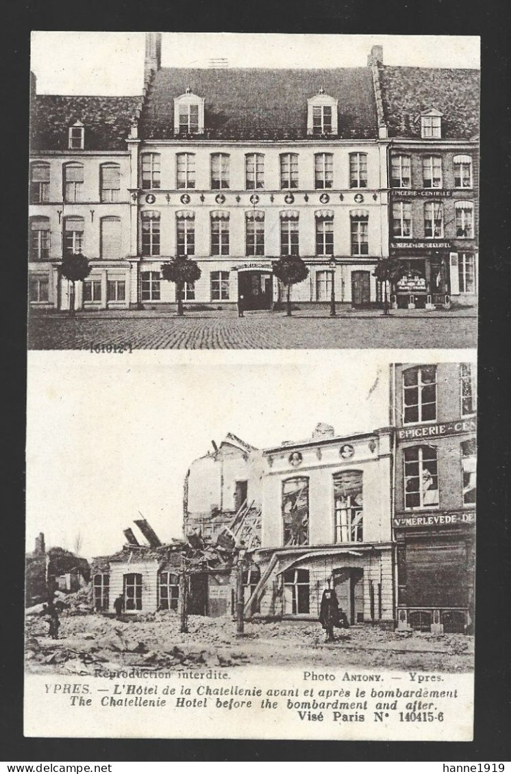 Ieper L' Hotel De Chatellenie Avant Et Après Le Bombardement Weltkrieg Guerre Ypres Htje - Ieper