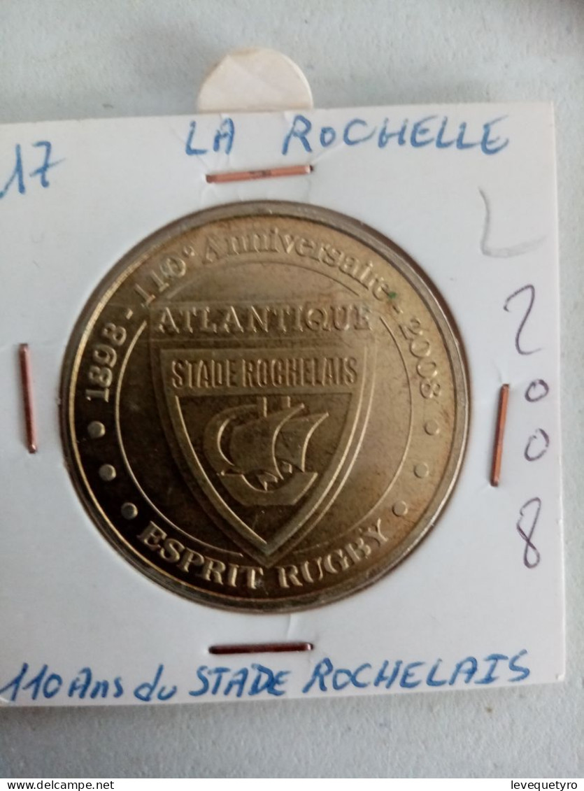 Médaille Touristique Monnaie De Paris 17 La Rochelle Stade Rochelais  2008 - 2008