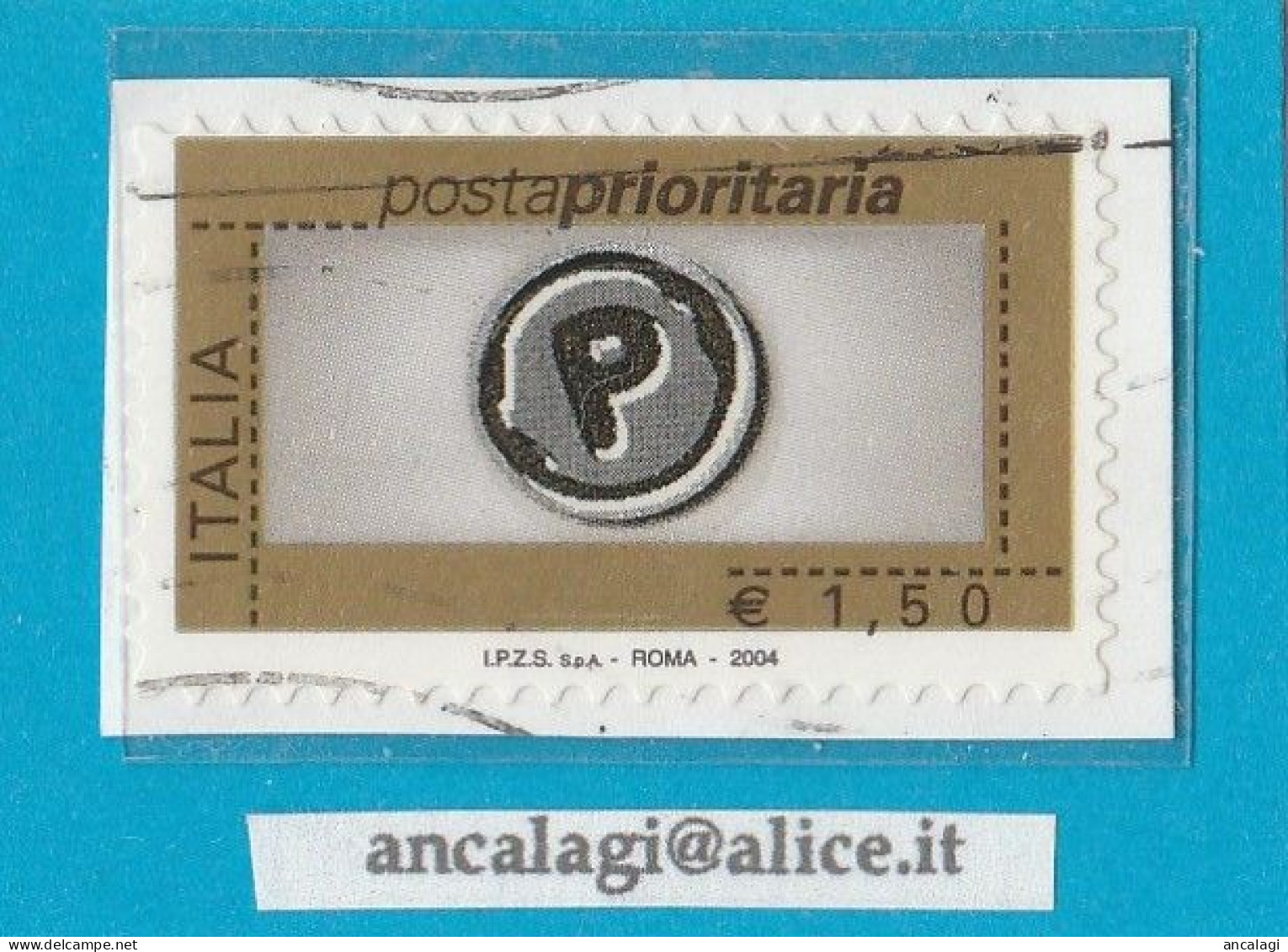 USATI ITALIA POSTA PRIORITARIA 2004 - Ref.1436B "6^ Emissione" 1 Val. Da € 1,50 - - 2001-10: Gebraucht