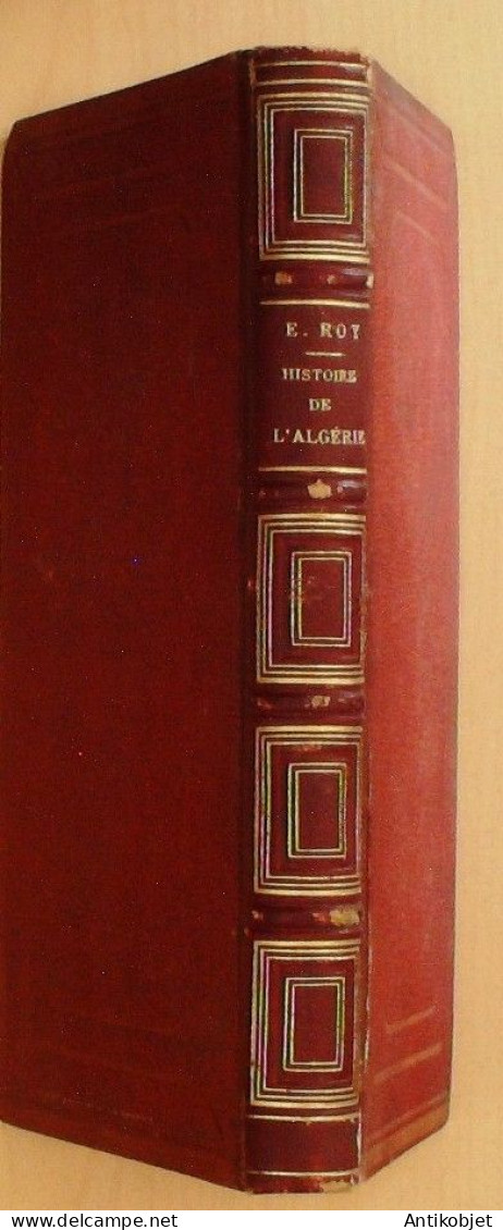 L'Algérie Koulouglis Maures Kébyles Berbèrespar J.J.Roy édition Alfred Mame Tours 1880 - 1801-1900