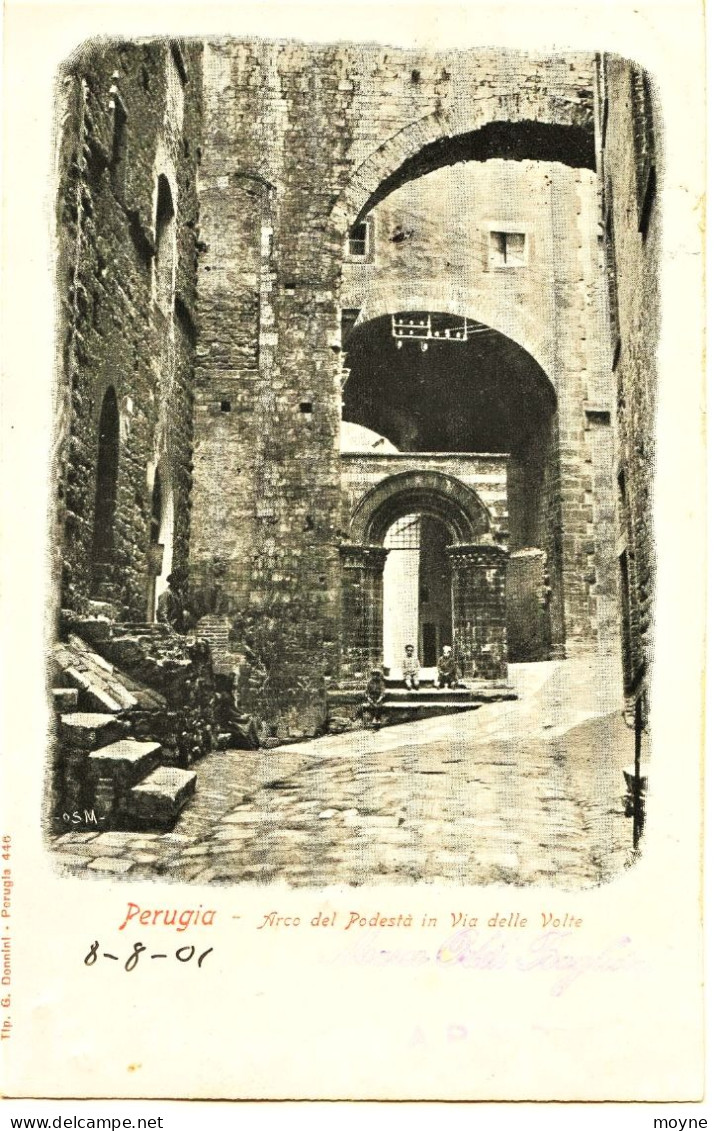 2263  - Italie - PERUGIA  :  ARCO DEL  PODESTA  IN VIA DELLE VOLTE          CIRCULEE 1901 - Perugia