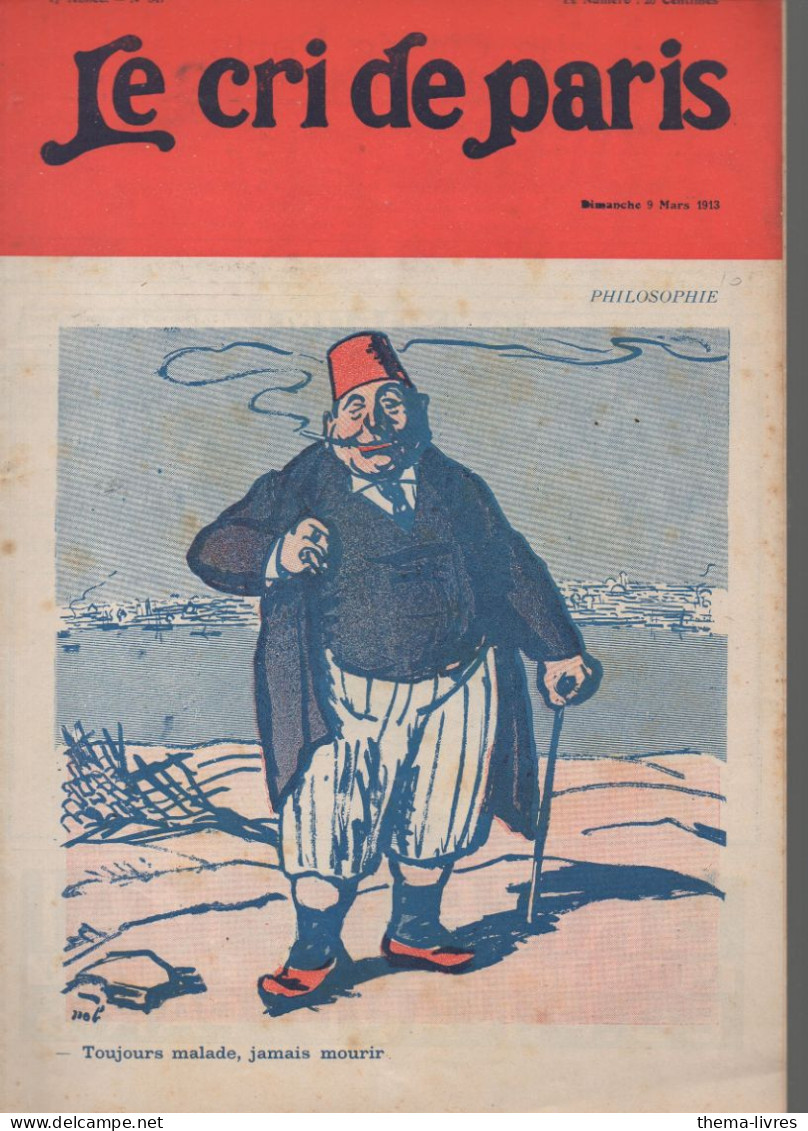 Revue   LE CRI DE PARIS  N° 841 Mars 1913  Couv De   Xxx    (CAT4090 / 841) - Politique