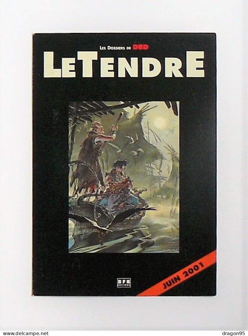 LE TENDRE : Carte Bon De Commande Dossier DBD - LOISEL - ROSSI - 2001 - Objets Publicitaires