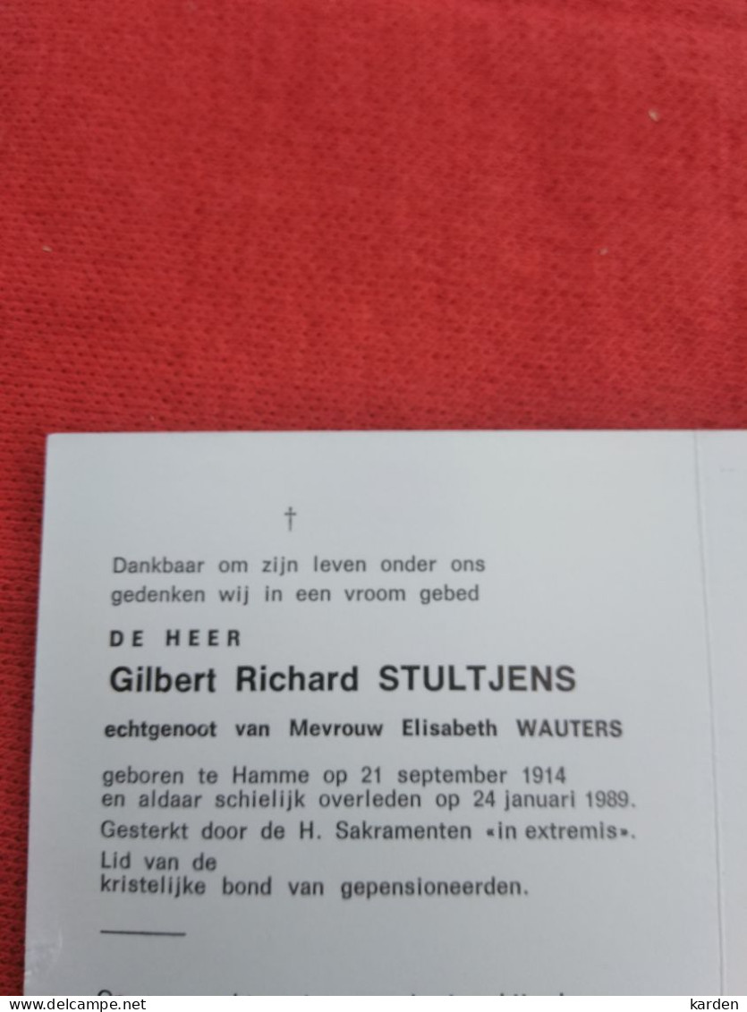 Doodsprentje Gilbert Richard Stultjens / Hamme 21/9/1914 - 24/1/1989 ( Elisabeth Wauters ) - Religion & Esotericism