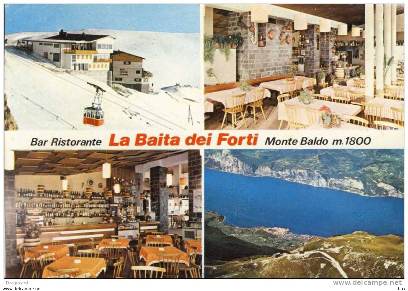 BAR RISTORANTE LA BAITA DEI FORTI   MONTE BALDO MALCESINE  NON  VIAGGIATA COME DA FOTO - Hotels & Restaurants