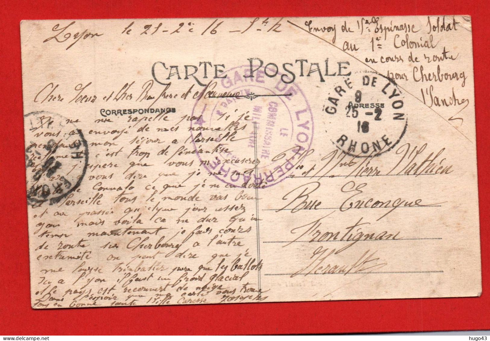 CARTE POSTALE DE LYON AVEC CACHET GARE LYON PERRACHE - LE COMMISSAIRE MILITAIRE LE 25/02/1916 - DOC - Covers & Documents