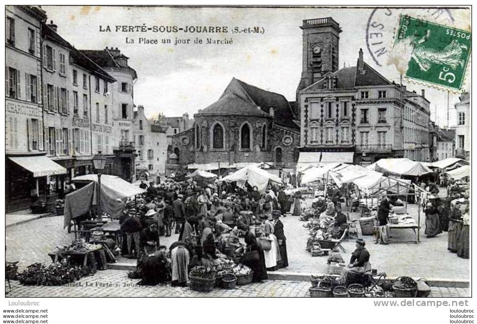 77 LA FERTE SOUS JOUARRE LA PLACE UN JOUR DE MARCHE EDIT BRINDELET - La Ferte Sous Jouarre