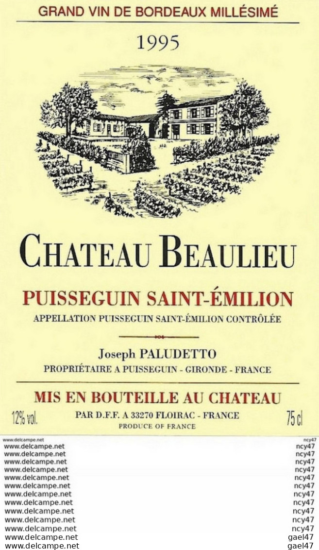 ETIQUETTES De Vins.  Château BEAULIEU 1995  (Puisseguin St-Emilion). Joseph.Paludetto.   75cl. ..C412 - Bordeaux