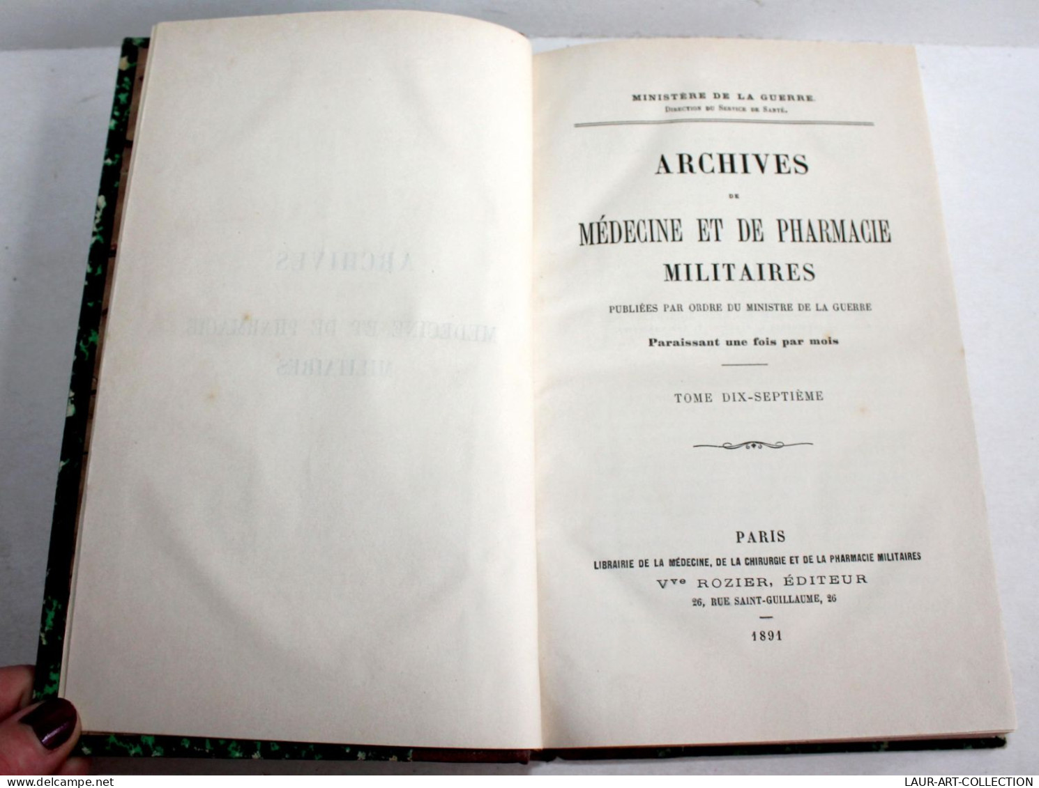 ARCHIVES DE MEDECINE & DE PHARMACIE MILITAIRE PAR MINISTRE DE LA GUERRE 1891 T17 / ANCIEN LIVRE XIXe SIECLE (2603.153) - Santé