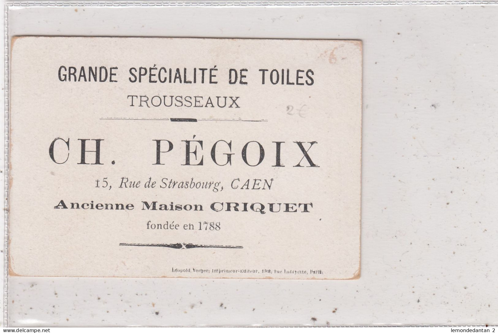 Grande Spécialité De Toiles. Ch. Pégoix, Caen. * - Autres & Non Classés