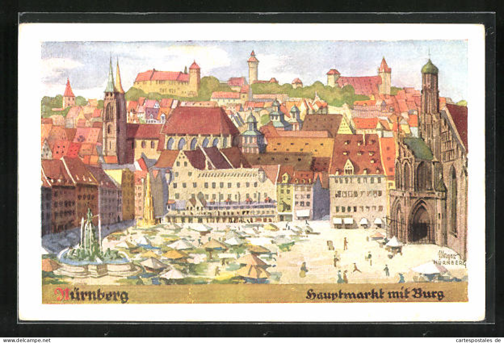 Künstler-AK Nürnberg, Hauptmarkt Mit Burg  - Nuernberg