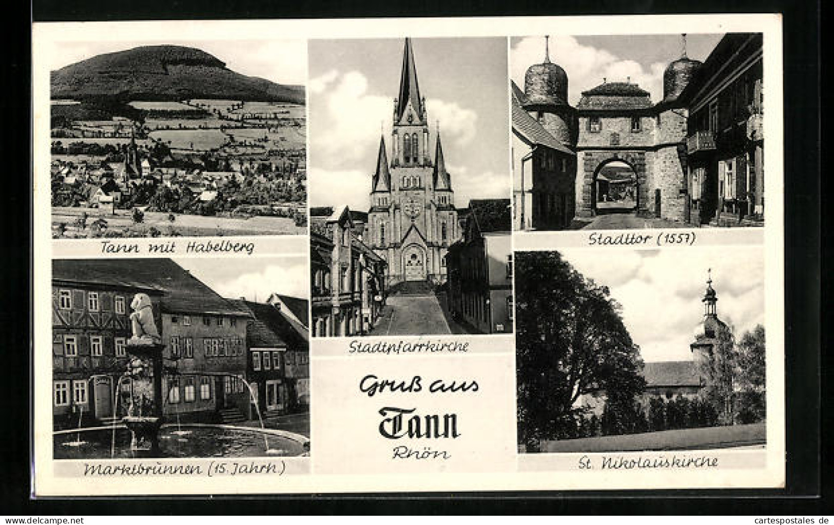 AK Tann /Rhön, Ortsansicht Mit Habelberg, Marktbrunnen, Stadtpfarrkirche, Stadttor, St. Nikolauskirche  - Rhoen