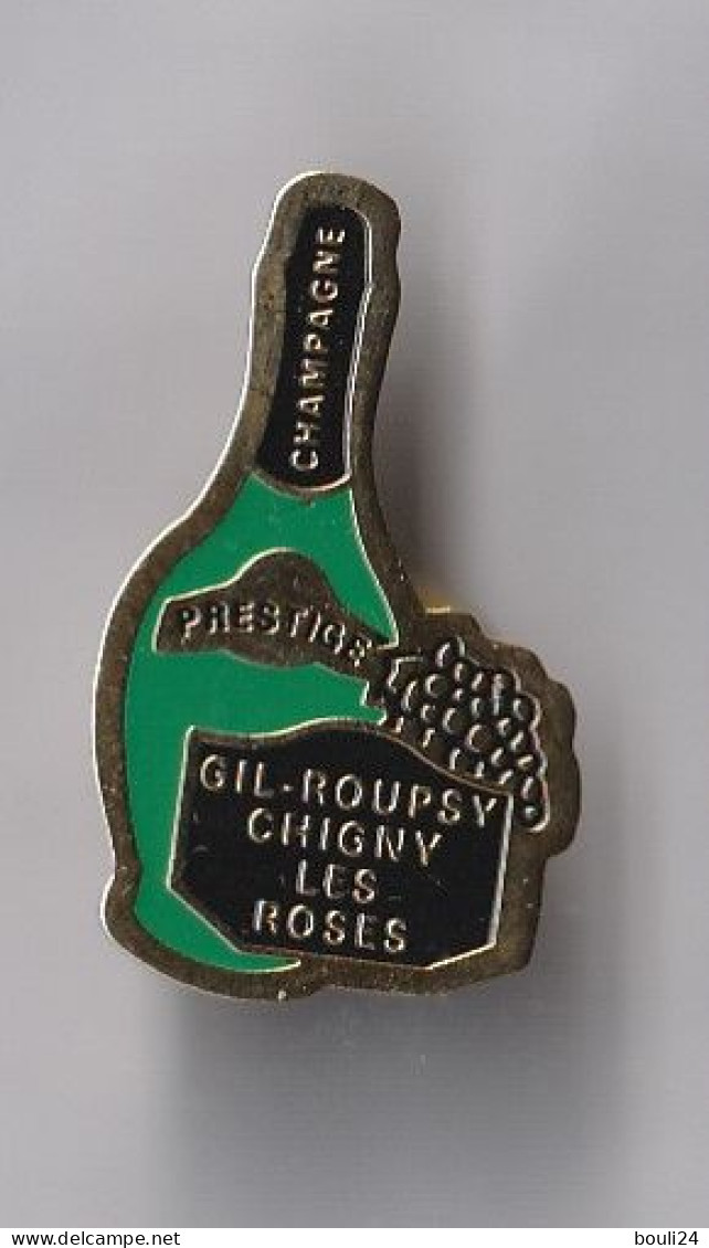 PIN'S THEME BOISSON CHAMPAGNE GIL ROUPSY   CHIGNY LES ROSES - Beverages
