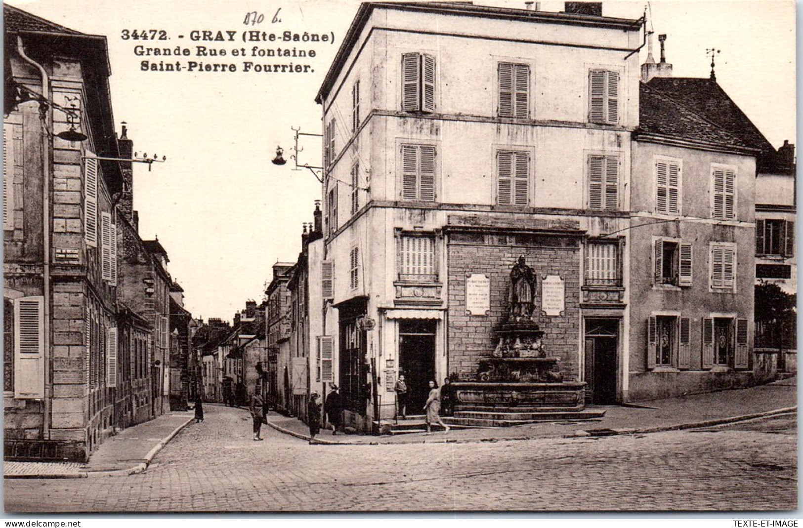 70 GRAY - La Grande Rue & Fontaine St Pierre FOURRIER  - Gray