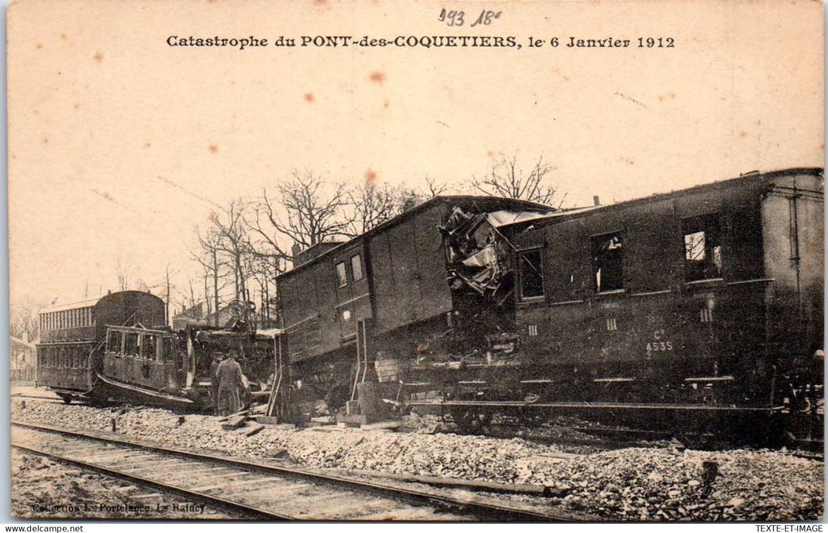 93 PONT DES COQUETIERS - Le Train Apres La Catastrophe De 1912 - Sonstige & Ohne Zuordnung