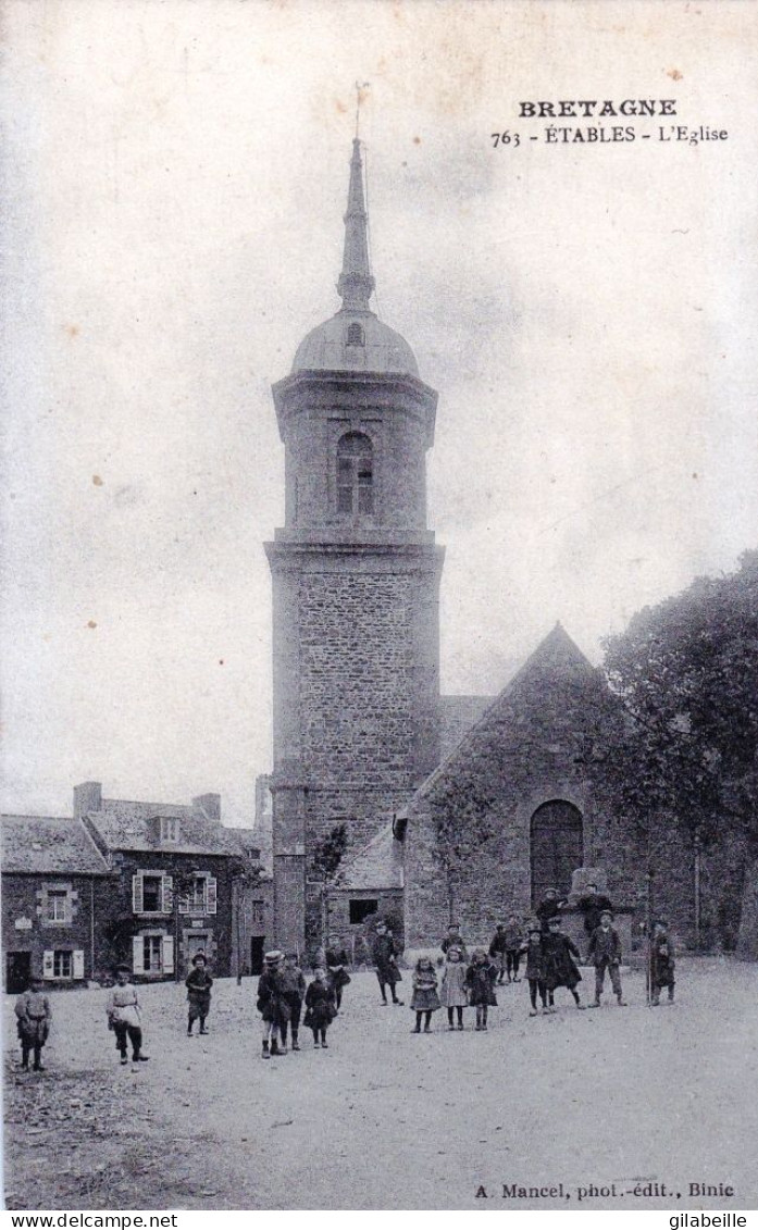 22 - Cotes D Armor - ETABLES Sur MER - L Eglise - Animée - Etables-sur-Mer